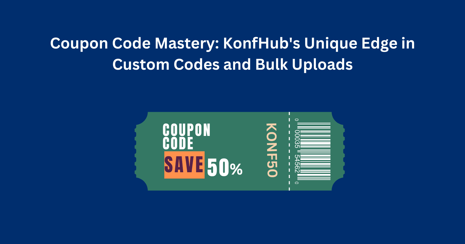 Coupon Code Mastery: KonfHub's Unique Edge in Custom Codes and Bulk Uploads