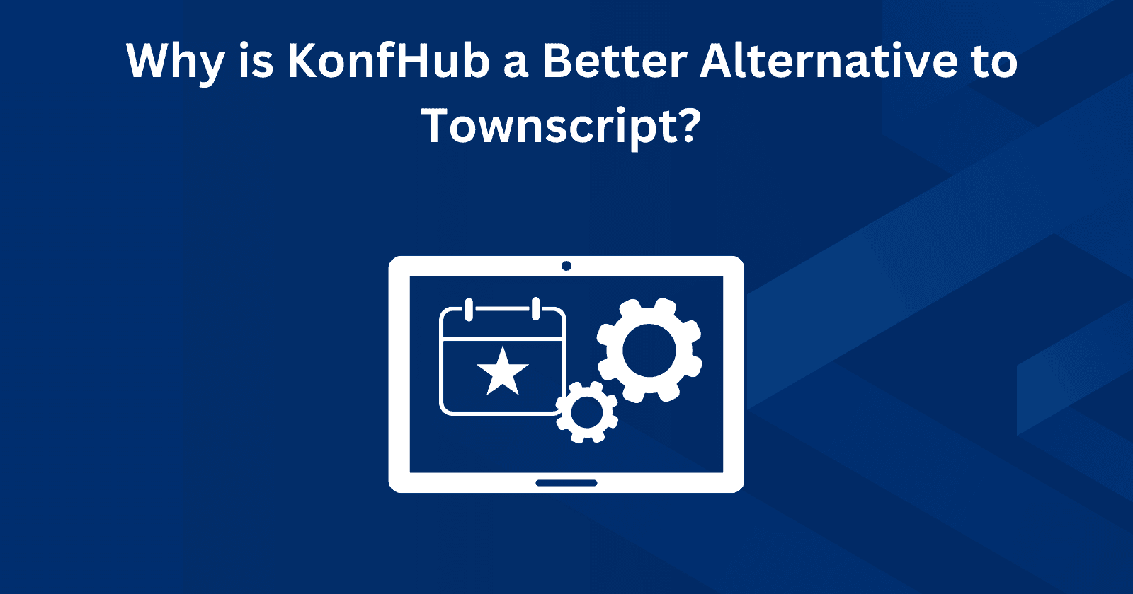 Looking for a Townscript Alternative? Why KonfHub Stands Out