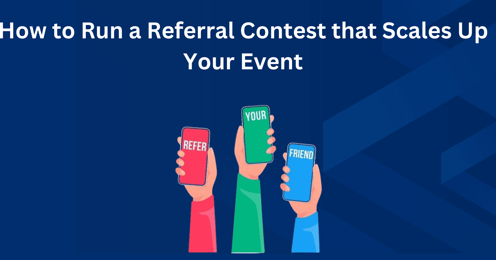 Automated Referral Contests: A Sure-shot Way to Get Genuine Participation!