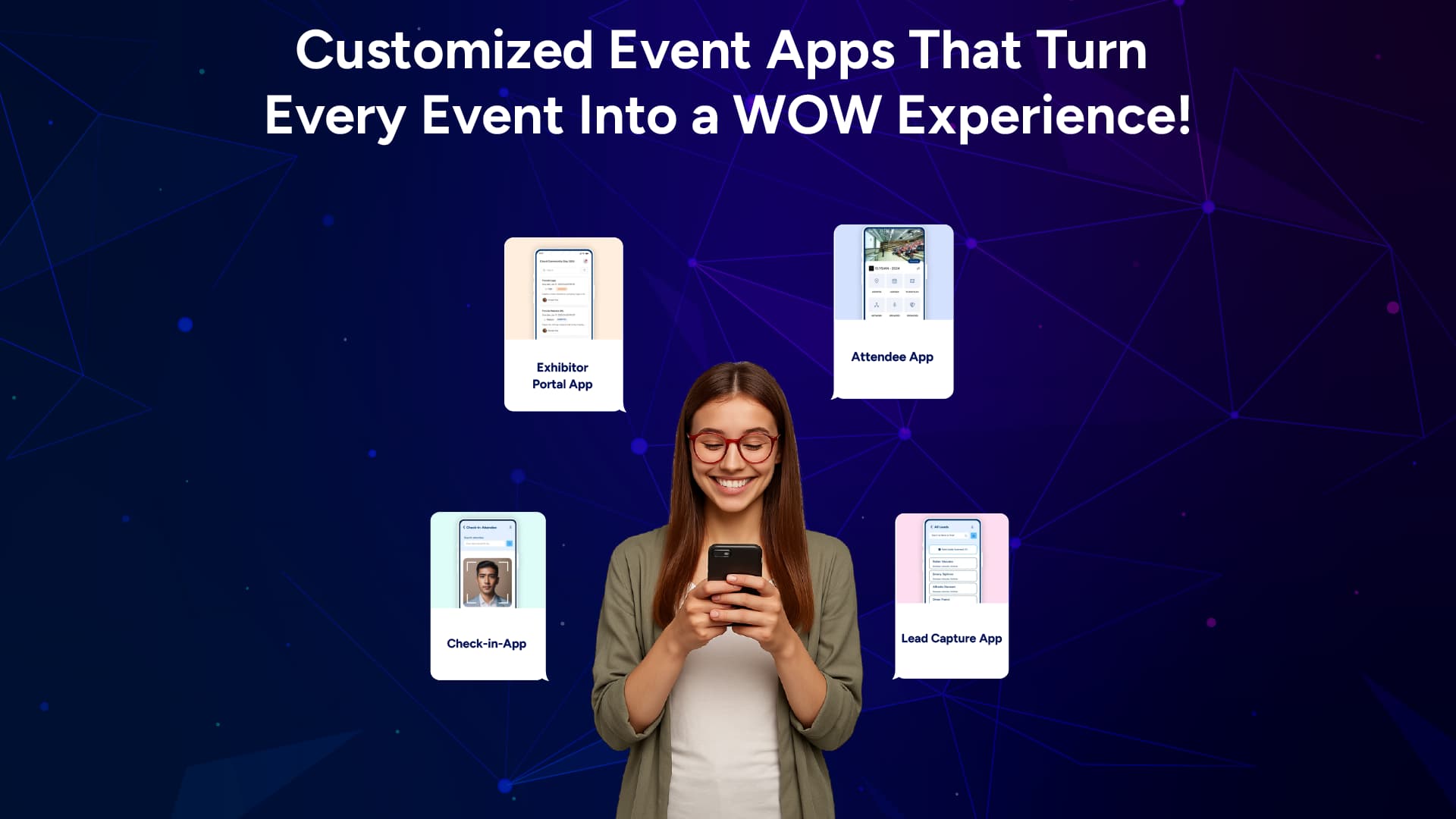 Customized Event Apps That Turn Every Event into a WOW Experience!