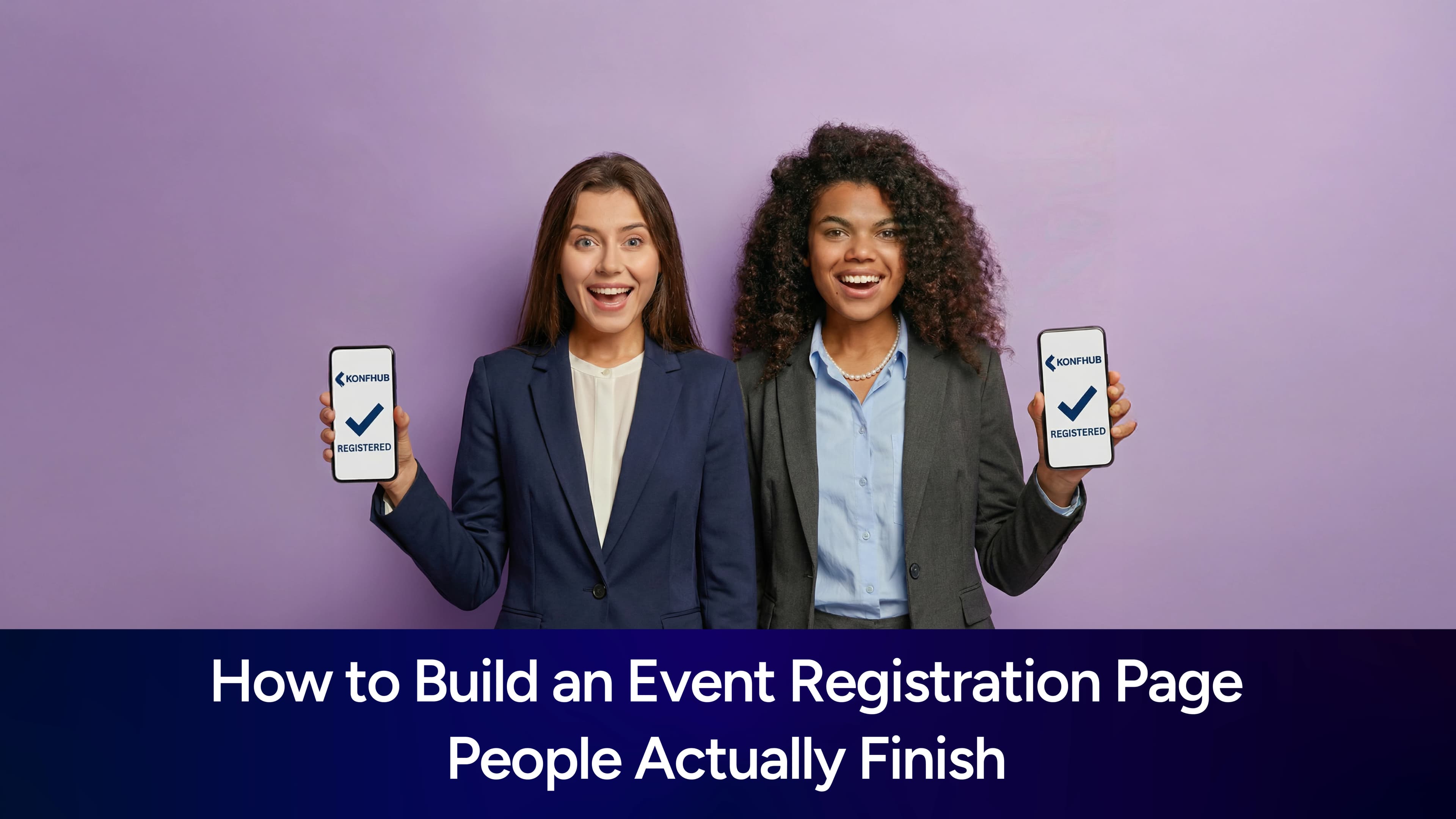 How to Build an Event Registration Page People Actually Finish