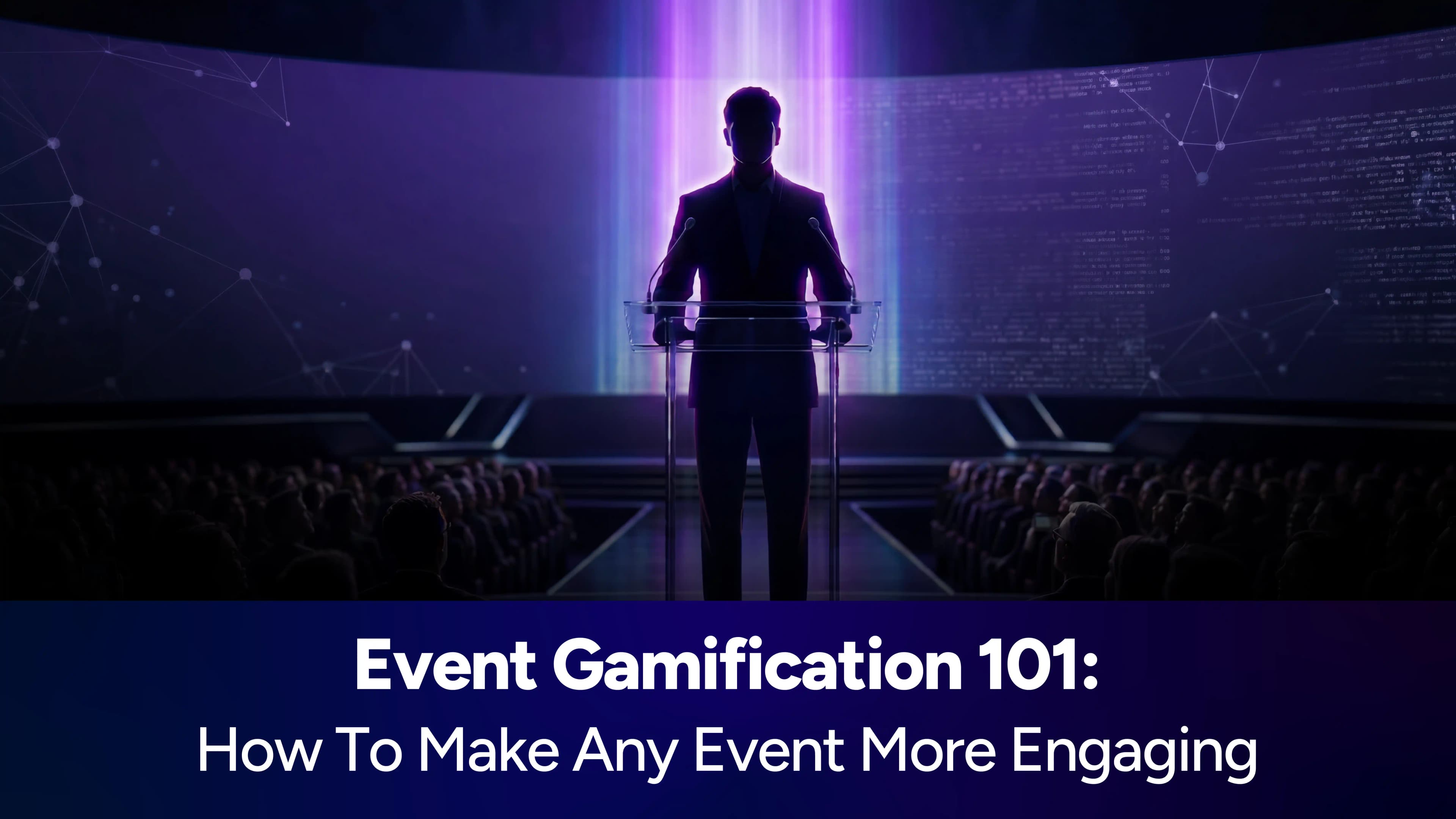 Event Gamification 101: How To Make Any Event More Engaging