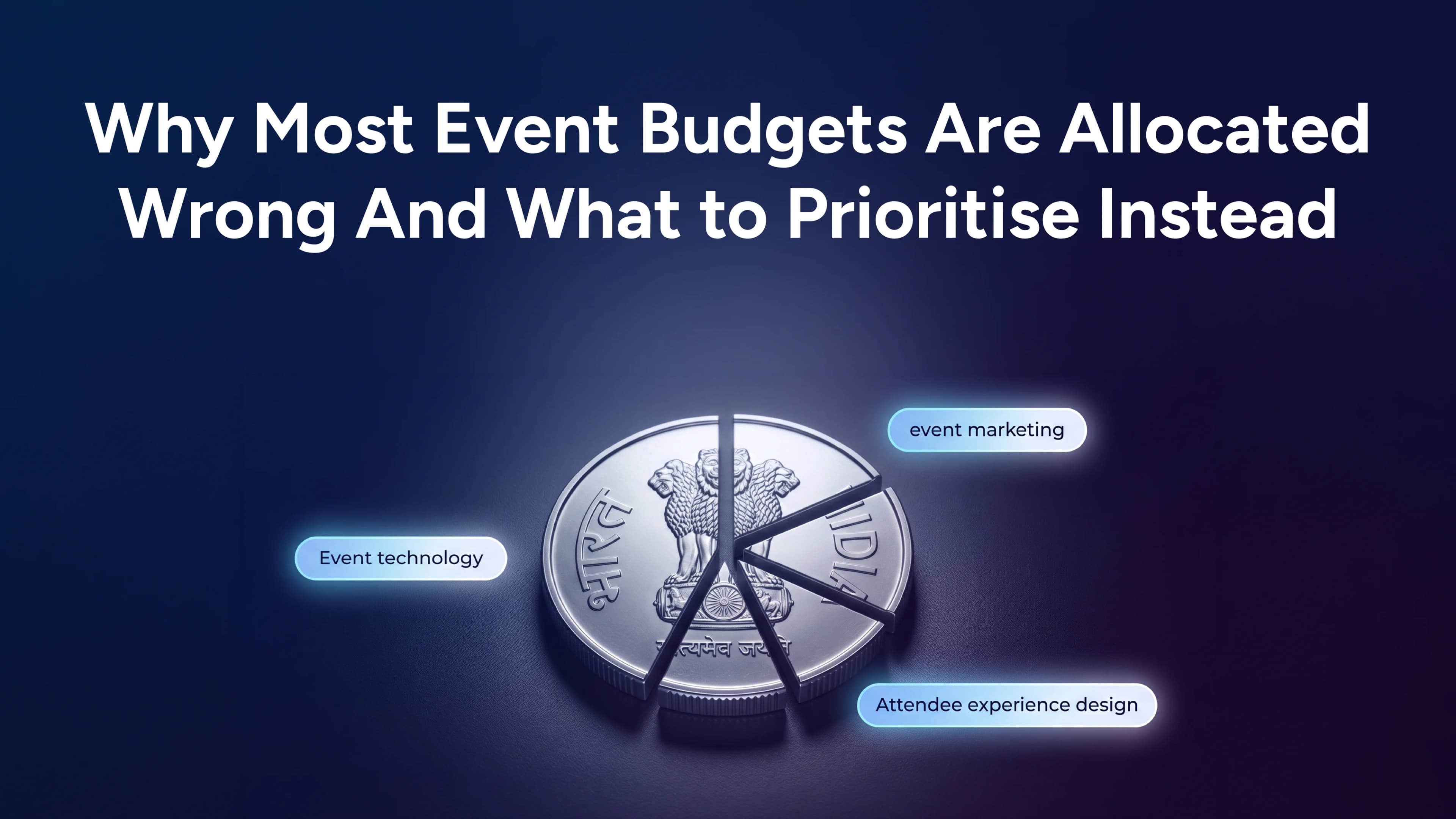 Why Most Event Budgets Are Allocated Wrong (And What to Prioritise Instead)